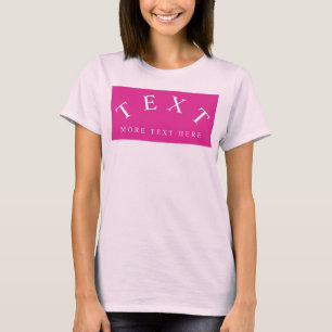 T-shirt Texte personnalisé Modèle femmes rose pâle moderne