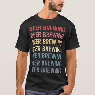 T-shirt Texte Rétro Bière Brassage Brasseur