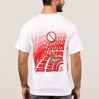 T-shirt Texte Rouge Gras DANGEREUX avec Signe d'Avertissem