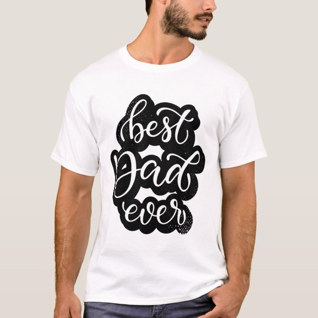 T-shirt Texte simple Meilleur papa jamais Cadeaux uniques  (Devant)