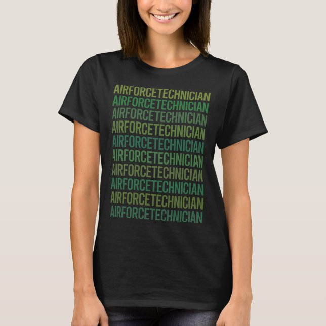T-shirt Texte vert - Technicien de l'armée de l'air (Devant)