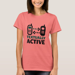T-shirt Textuellement Active