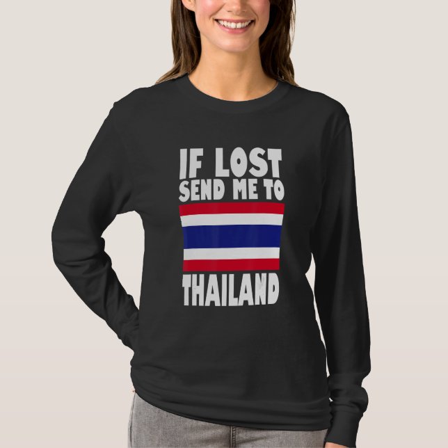 T-shirt Thailand Flag Design  If lost send me to Thailand (Devant)
