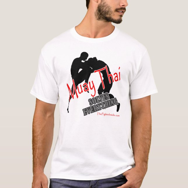 T-shirt Thaïlandais de Muay résout tout (Devant)
