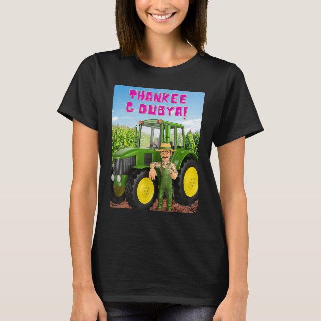 T-shirt THANKEE G DUBYA farmer (Devant)