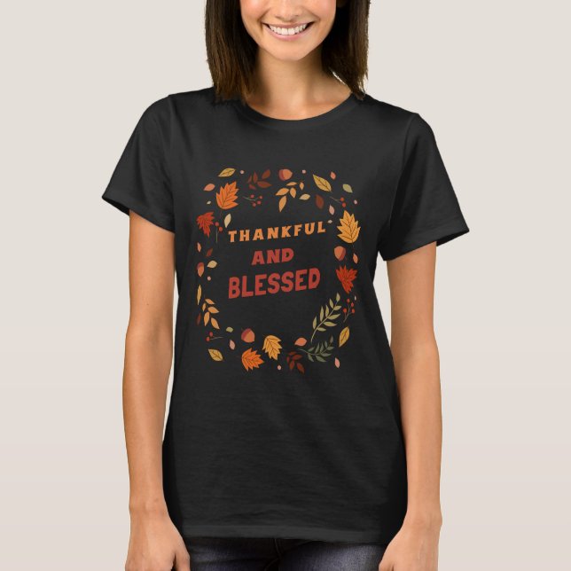 T-shirt Thankful and Blessed Fall/Thanksgiving (Devant)