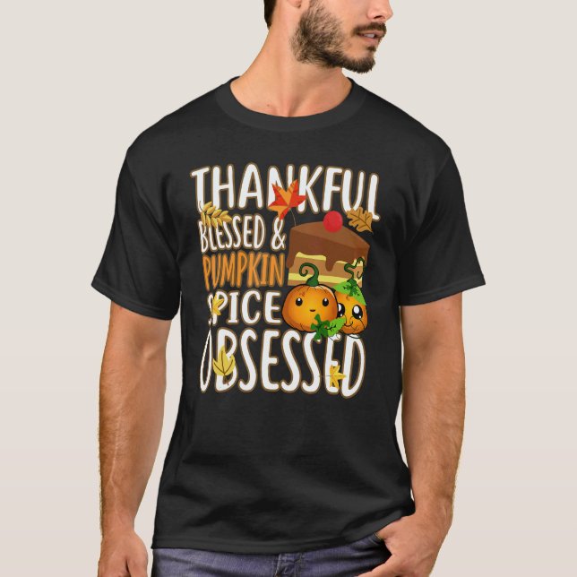 T-shirt Thankful Blessed And Pumpkin Spice Obsessed Thanks (Devant)