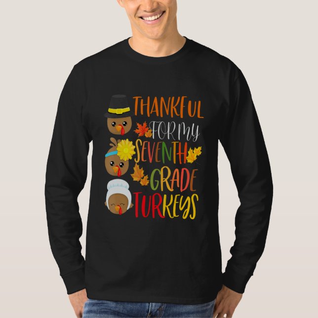 T-shirt Thankful For My 7th Grade Turkeys Thanksgiving Tea (Devant)