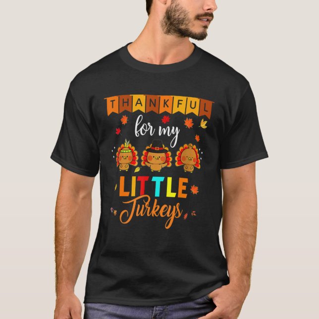 T-shirt Thankful For My Little Turkey Teacher Thanksgiving (Devant)