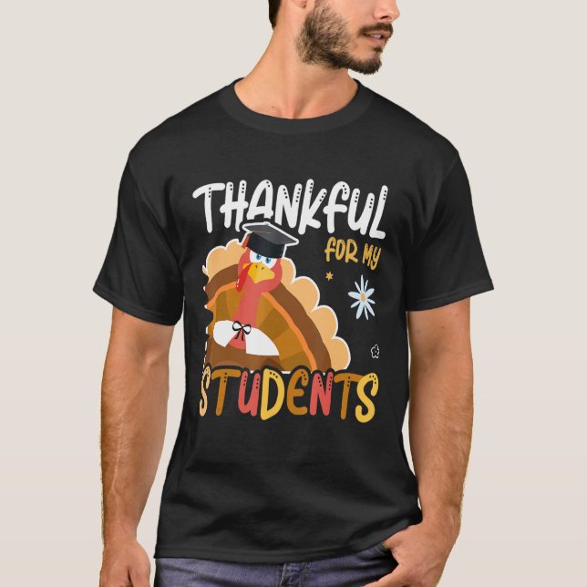 T-shirt Thankful for My Student Graduate Turkey School (Devant)