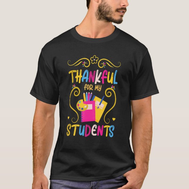 T-shirt Thankful for My Student Thanksgiving Teacher Day (Devant)