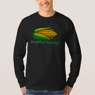 T-shirt Thankful forever corn