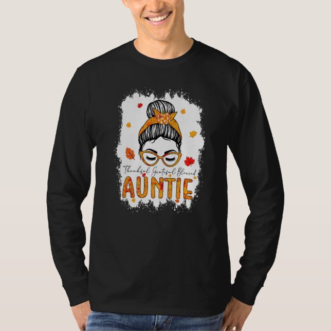 T-shirt Thankful Grateful Blessed Auntie Pumpkins Messy Bu (Devant)