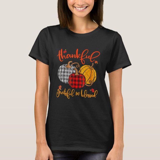 T-shirt Thankful Grateful Blessed Autumn Fall Pumpkin Outf (Devant)