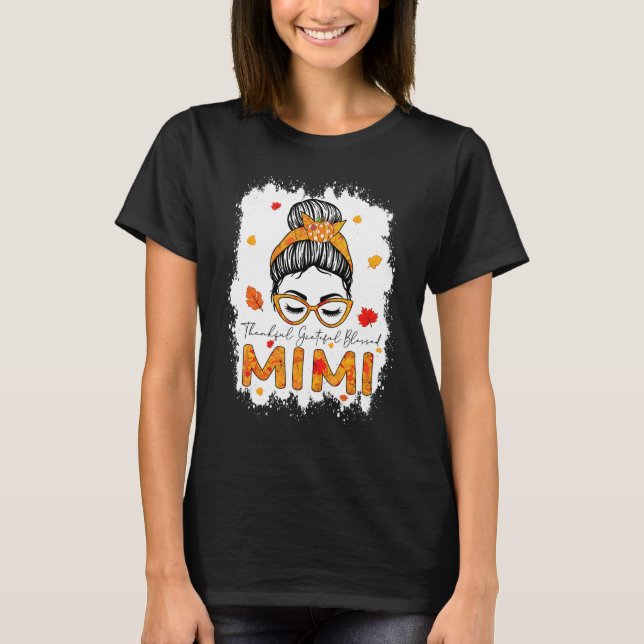 T-shirt Thankful Grateful Blessed Mimi Pumpkins Messy Bun (Devant)