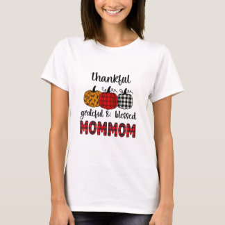 T-shirt Thankful Grateful Blessed Mommom Thanksgiving Fami