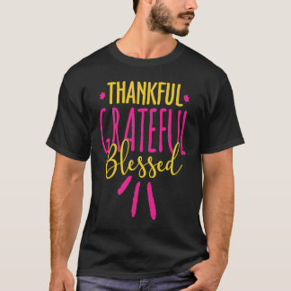 T-shirt Thankful Grateful Blessed Pink and Gold Graphic Ch