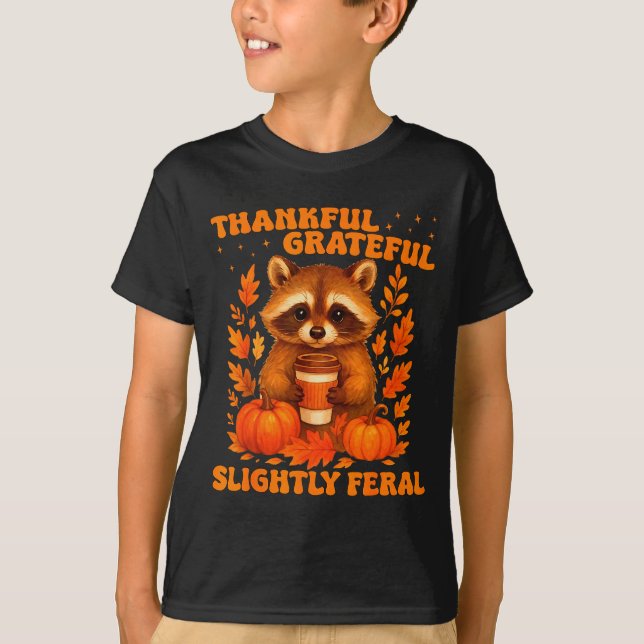 T-shirt Thankful Grateful Slightly Feral Funny Raccoon Tha (Devant)
