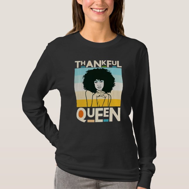 T-shirt Thankful Mother Black Queen Black Woman Melanin Si (Devant)