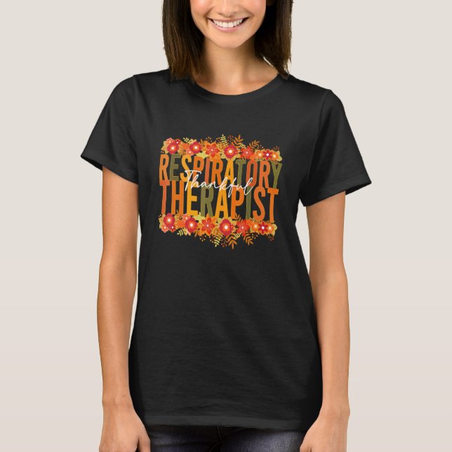 T-shirt Thankful Respiratory Therapist Thanksgiving Boho (Devant)