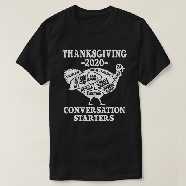 T-shirt Thanksgiving 2020 Conversation Starter Funny Turk (Design devant)