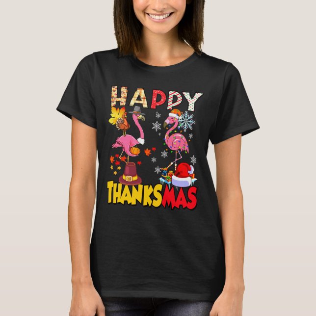 T-shirt Thanksgiving Christmas Flamingo Happy Thanksmas Xm (Devant)