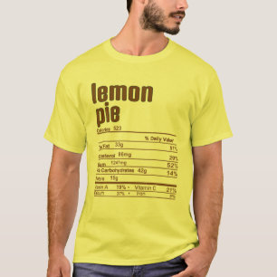 T-shirt Thanksgiving Christmas Lemon Pie Nutrition Fact