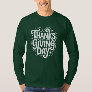 T-shirt Thanksgiving Day Celebrate with Family and Friends