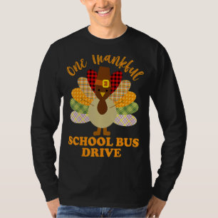 T-shirt Thanksgiving Day One Thanksgiving School Bus Drive