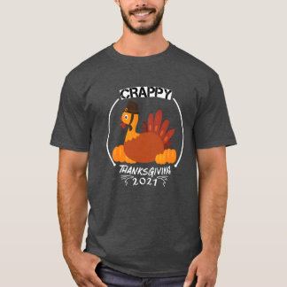 T-shirt Thanksgiving Gift Crappy Illustration Design Dinne