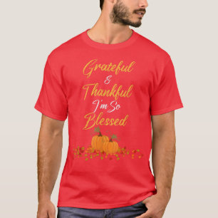 T-shirt Thanksgiving Grateful Thankful Blessed women Teach