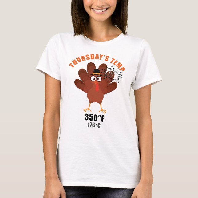 T-shirt Thanksgiving Humor Funny Turkey Joke (Devant)