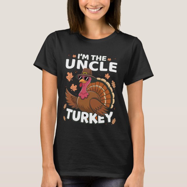 T-shirt Thanksgiving I'm The Uncle Turkey Family (Devant)