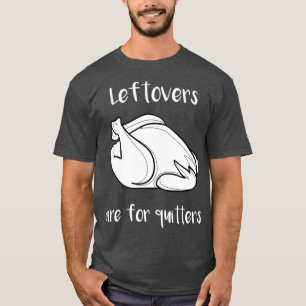 T-shirt Thanksgiving Leftovers