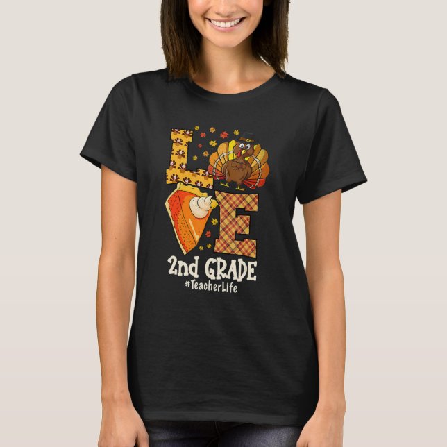 T-shirt Thanksgiving Love 2nd grade Teacher Turkey Autumn  (Devant)