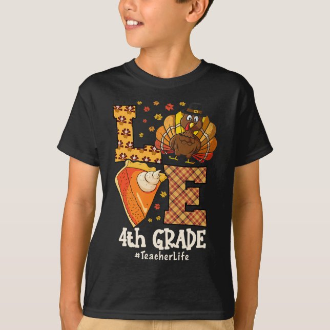 T-shirt Thanksgiving Love 4th Grade Teacher Turkey Autumn  (Devant)