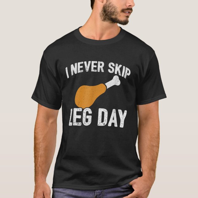 T-shirt Thanksgiving Meme Jamais Sauter Jour de la Jambe D (Devant)