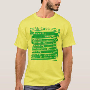 T-shirt Thanksgiving Noël Funny Corn Casserole Nutrit