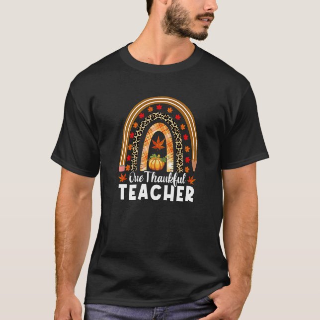 T-shirt Thanksgiving One Thankful Teacher Rainbow Leopard  (Devant)