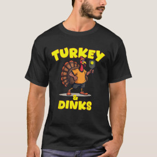 T-shirt Thanksgiving Pickleball Turquie Et Dink Pic Drôle