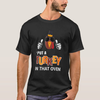T-shirt Thanksgiving Pregnancy Men Dad I Put A Turkey In T