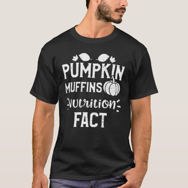 T-shirt Thanksgiving Pumpkin Muffins Nutrition Fact Pumpki (Devant)