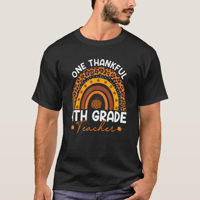 T-shirt Thanksgiving Rainbow Leopard One Thankful 4th Grad (Devant)