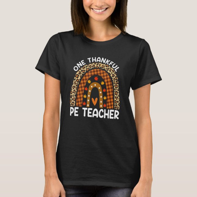 T-shirt Thanksgiving Rainbow Leopard One Thankful PE Teach (Devant)