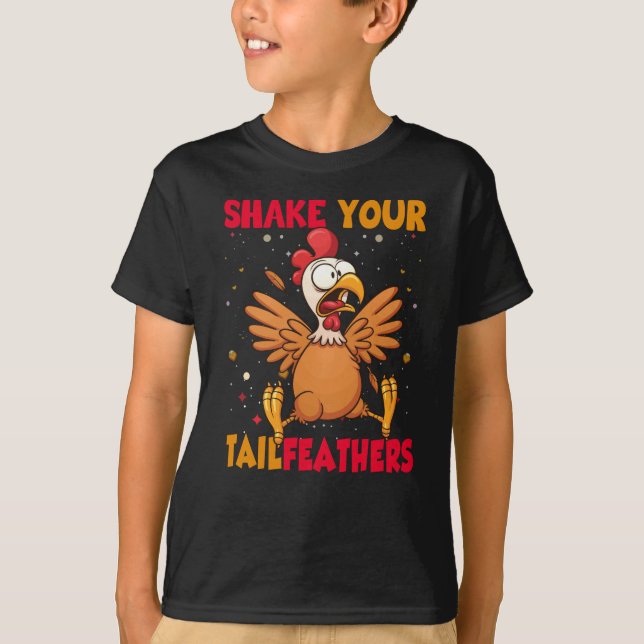 T-shirt Thanksgiving Shake Your Tail Feathers (Devant)
