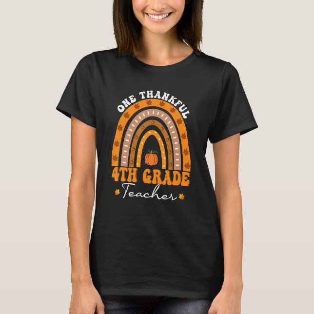 T-shirt Thanksgiving Teacher One Thankful 4th Grade Teache (Devant)