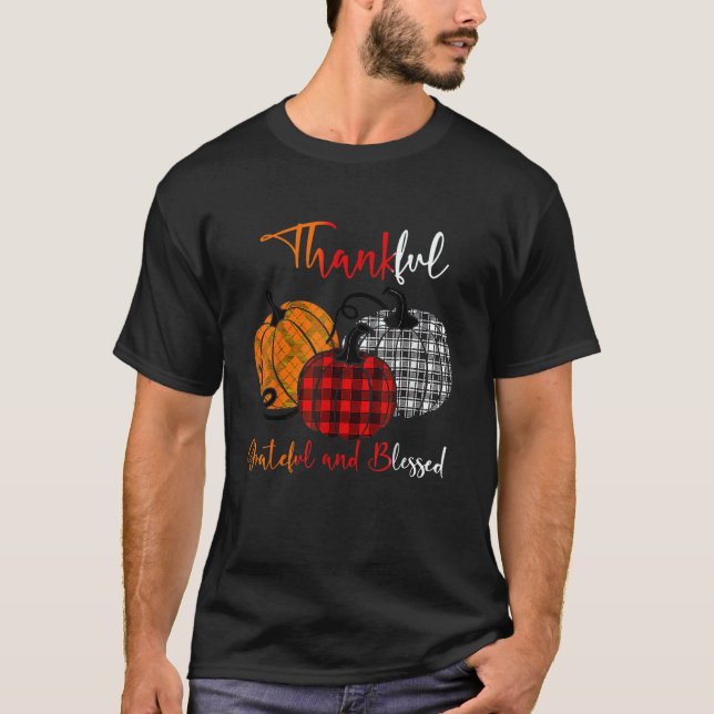 T-shirt Thanksgiving Thankful Grateful Blessed Pumpkin Pla (Devant)