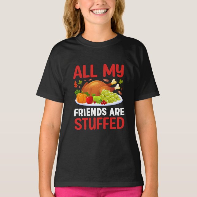 T-shirt Thanksgiving Tous Mes Amis Sont Stuffés (Devant)