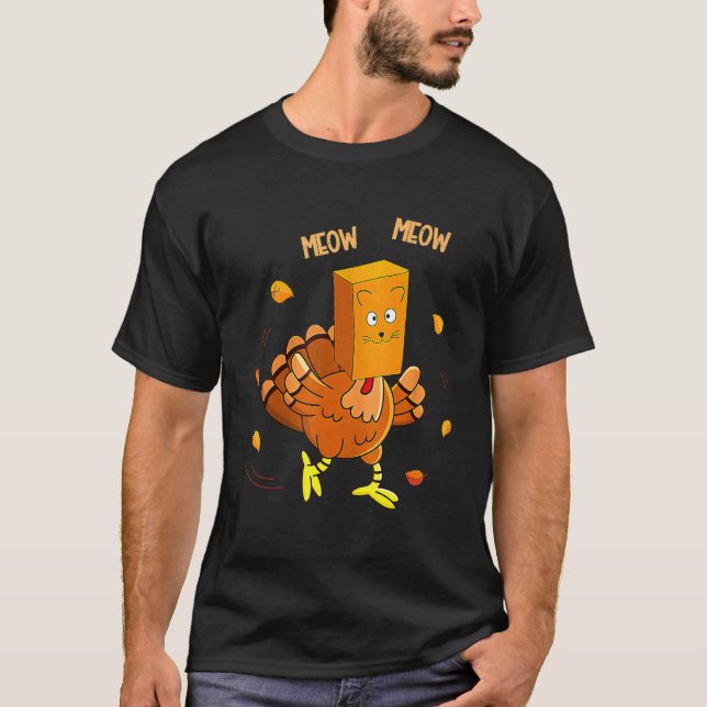 T-shirt Thanksgiving Turkey Fake Cat Meow  Cat Thanksgivin (Devant)