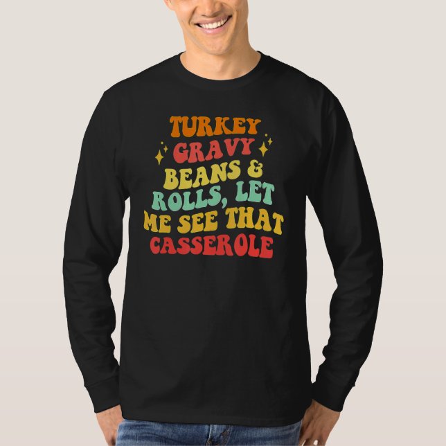 T-shirt Thanksgiving Turkey Gravy Beans And Rolls (Devant)